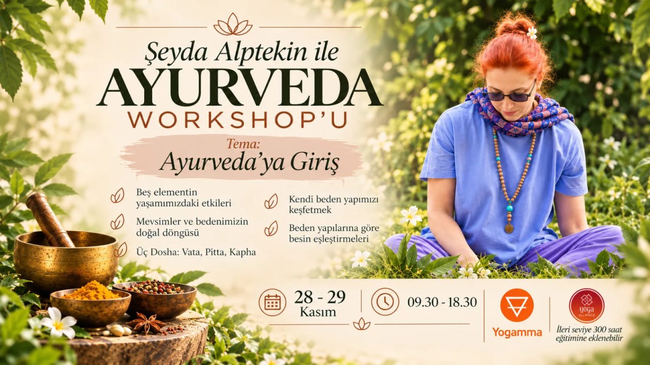 Şeyda Alptekin ile Ayurveda'ya Giriş